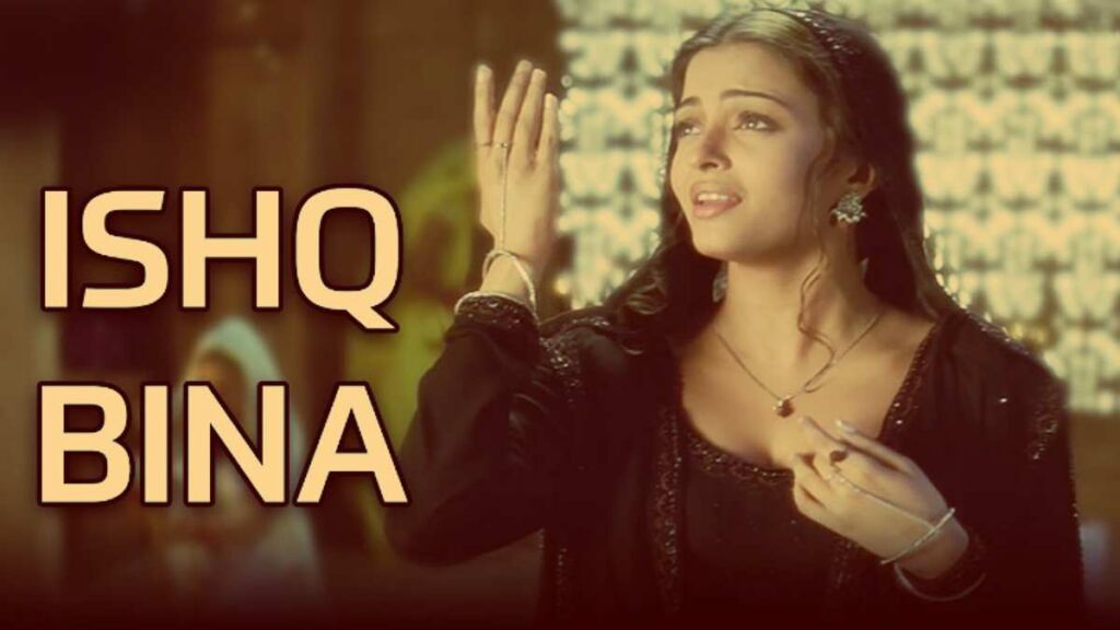 Ishq Bina Lyrics in Roman Hindi.