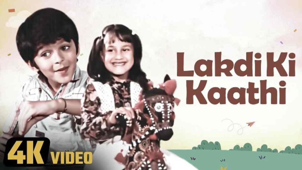 Lakdi Ki Kaathi Lyrics in Roman Hindi.